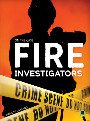 cover image of Fire Investigators